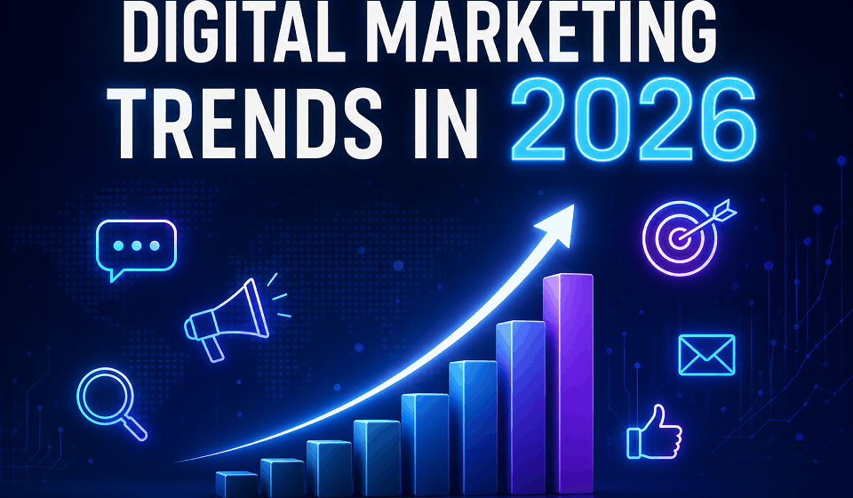 Digital marketing trends 2026