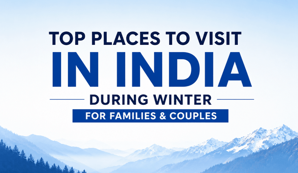 Winter Destinations in India